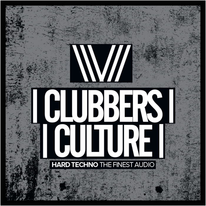 VARIOUS - Clubbers Culture: Hard Techno The Finest Audio