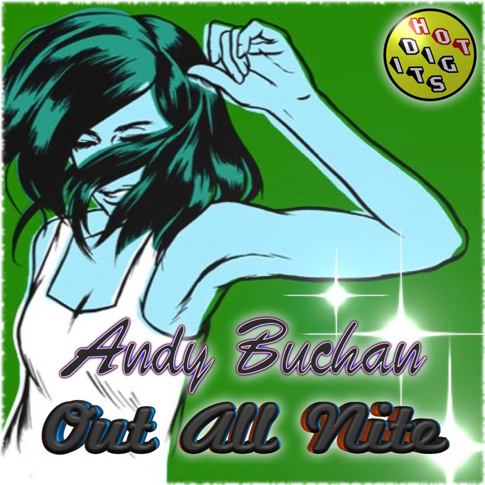 ANDY BUCHAN - Out All Nite