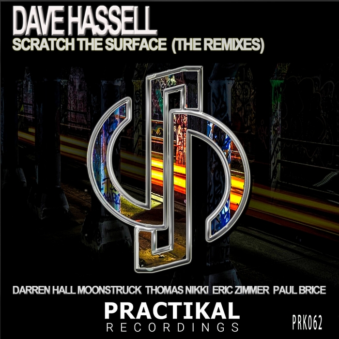 DAVE HASSELL - Scratch The Surface (The Remixes)