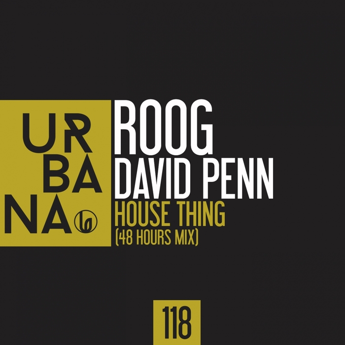 DAVID PENN/ROOG - House Thing