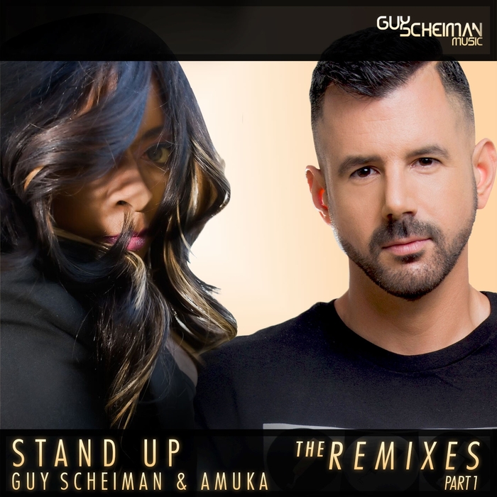 AMUKA/GUY SCHEIMAN - Stand Up Vol 1 (The Remixes)