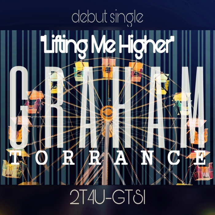 GRAHAM TORRANCE - Lifting Me Higher