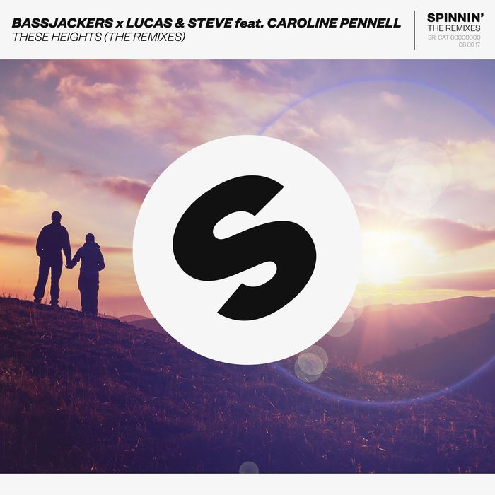 Bassjackers/Lucas & Steve feat Caroline Pennell - These Heights (The Remixes)