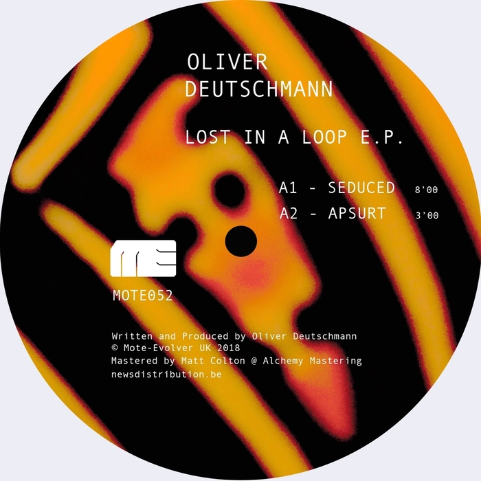 OLIVER DEUTSCHMANN - Lost In A Loop EP