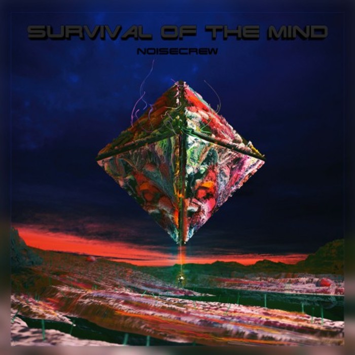NOISECREW - Survival Of The Mind