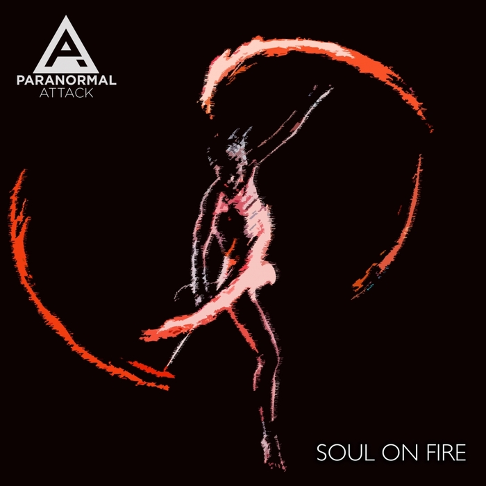 PARANORMAL ATTACK - Soul On Fire