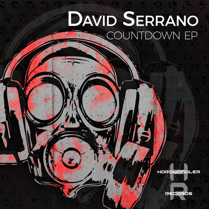 DAVID SERRANO DJ - Countdown EP