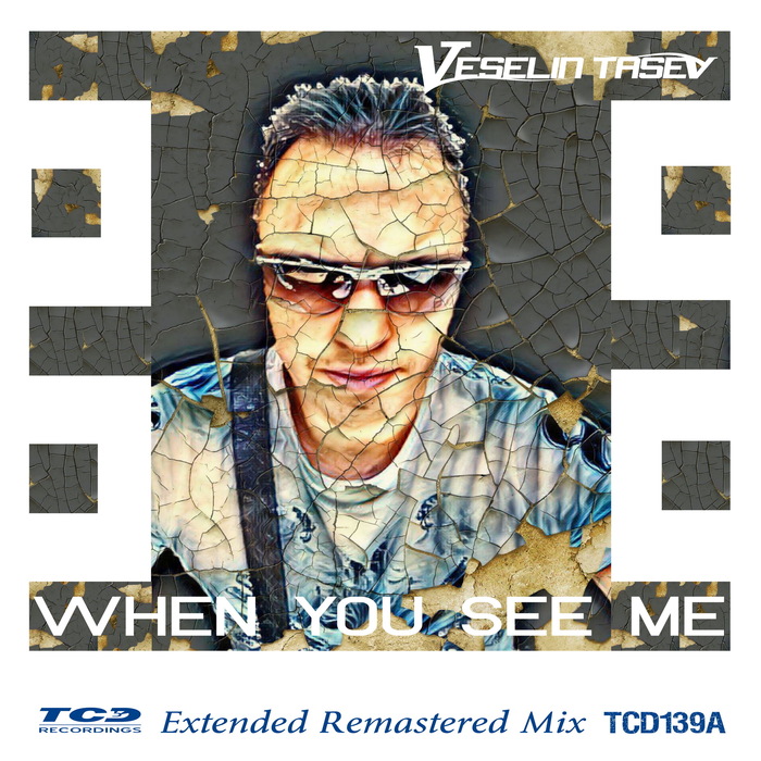 VESELIN TASEV - When You See Me