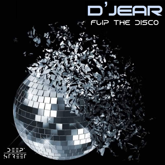 D'JEAR - Flip The Disco