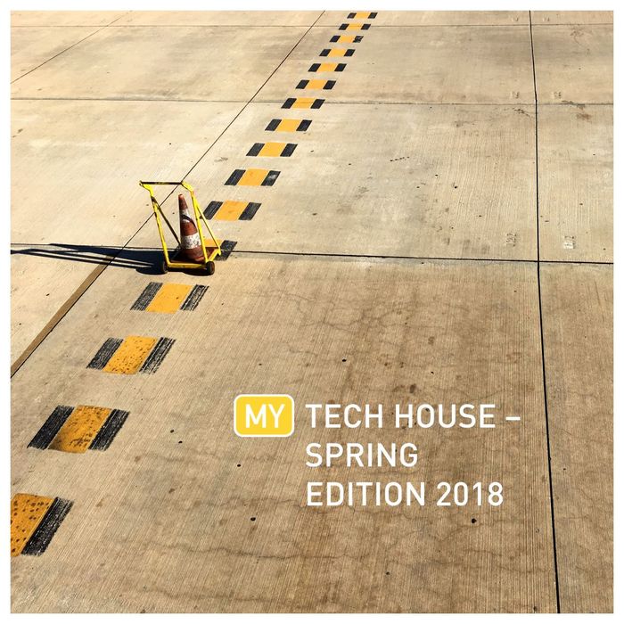 VARIOUS - My Tech House: Spring Edition 2018