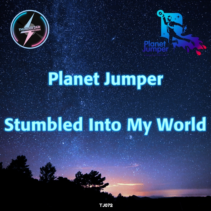 PLANET JUMPER - Stumbled Into My World