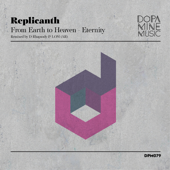 REPLICANTH - From Earth To Heaven/Eternity (Remixed)