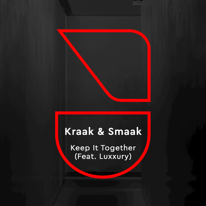 KRAAK & SMAAK feat LUXXURY - Keep It Together