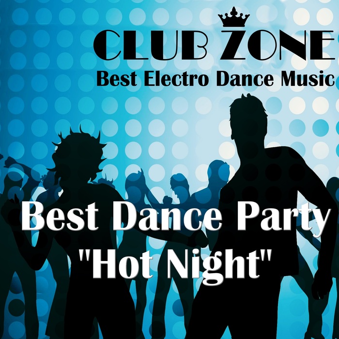 Best dance party. Club Zone. Club Zone картинки. Club Zone mp3 обложка. Electro Dance.