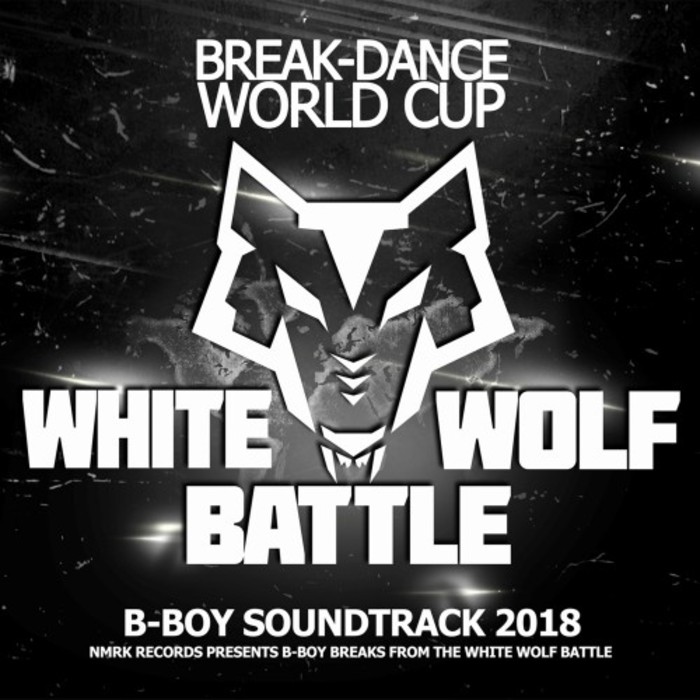 VARIOUS - White Wolf Battle B-Boy Soundtrack