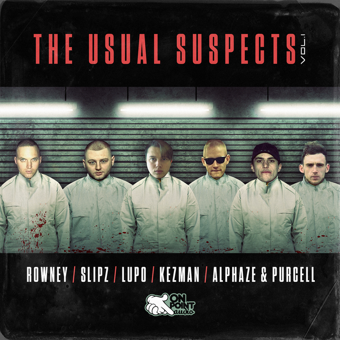 ROWNEY/SLIPZ/LUPO/KEZMAN/ALPHAZE/PURCELL - The Usual Suspects Vol 1