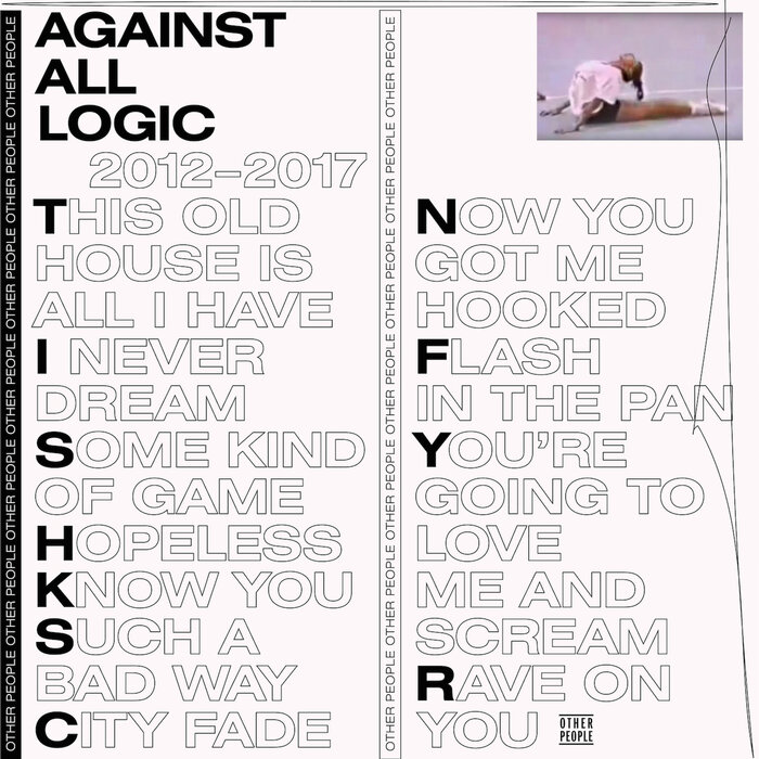 Against All Logic - 2012 - 2017