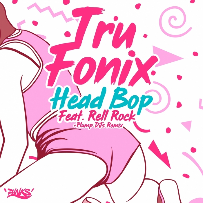TRU FONIX feat RELL ROCK - Head Bop