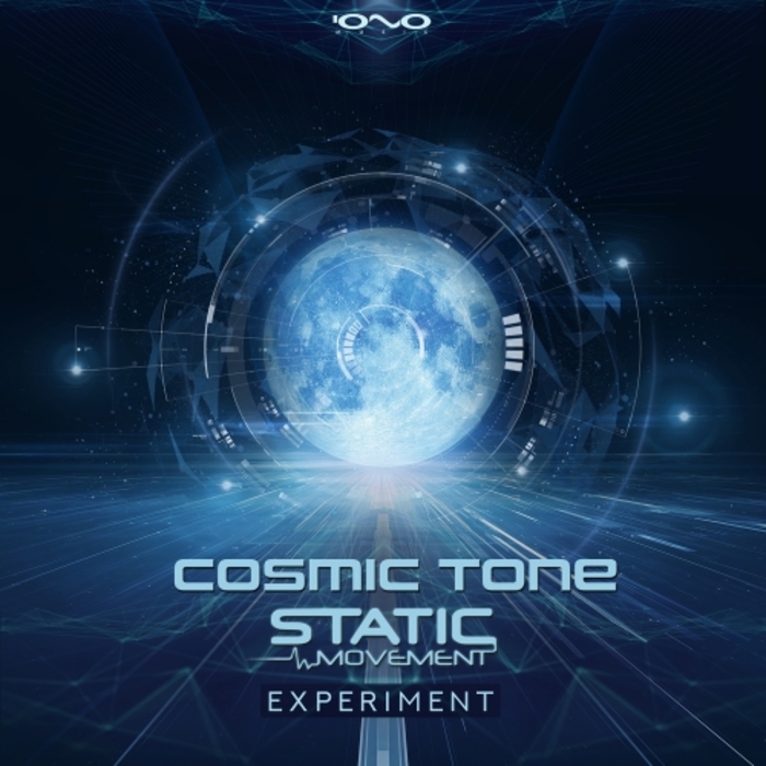 COSMIC TONE/STATIC MOVEMENT - Experiment