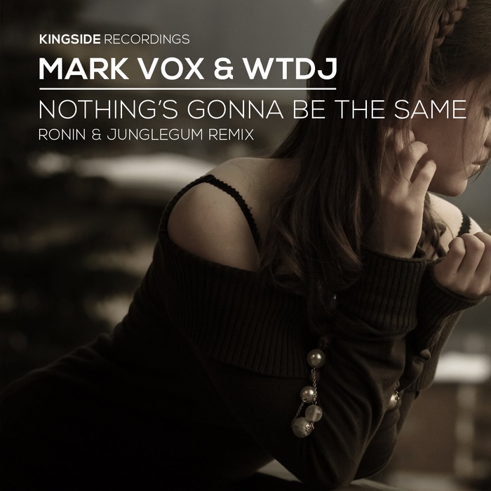 MARK VOX/WTDJ - Nothing's Gonna Be The Same