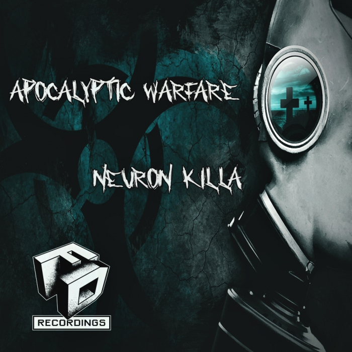 NEURON KILLA - Apocalyptic Warfare