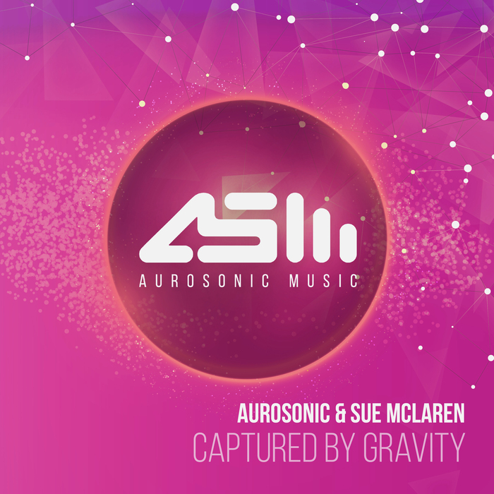 AUROSONIC/SUE MCLAREN - Captured By Gravity