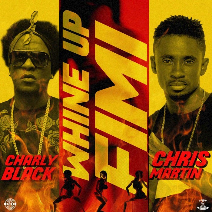 CHARLY BLACK/CHRIS MARTIN - Whine Up Fimi