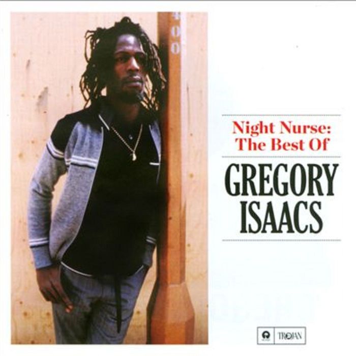 Night Nurse: The Best Of Gregory Isaacs by Gregory Isaacs on MP3, WAV, FLAC, AIFF & ALAC at Juno ...
