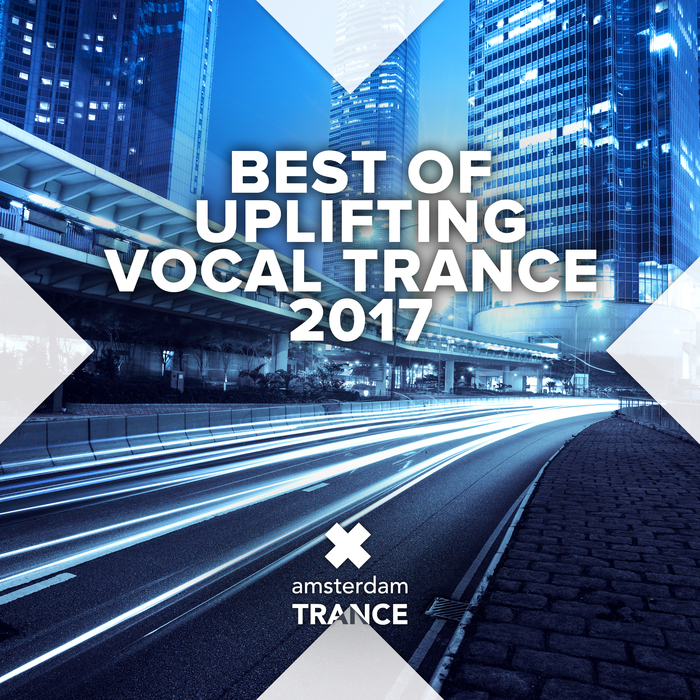 VARIOUS - Best Of Uplifting Vocal Trance 2017