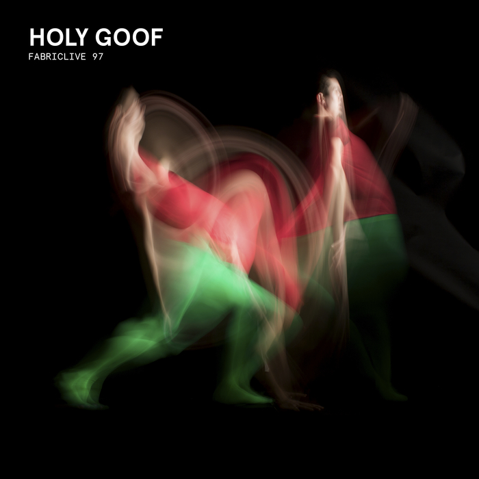 VARIOUS - Fabriclive 97/Holy Goof