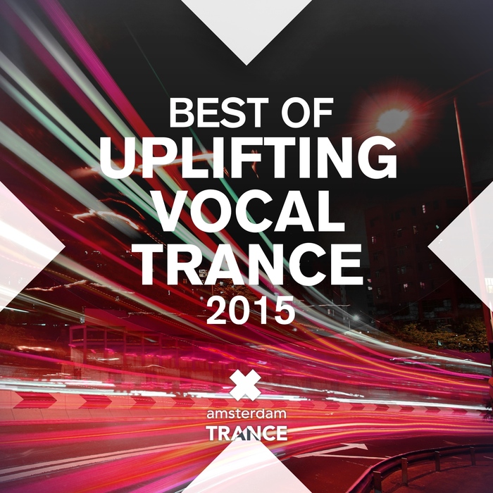 VARIOUS - Best Of Uplifting Vocal Trance 2015