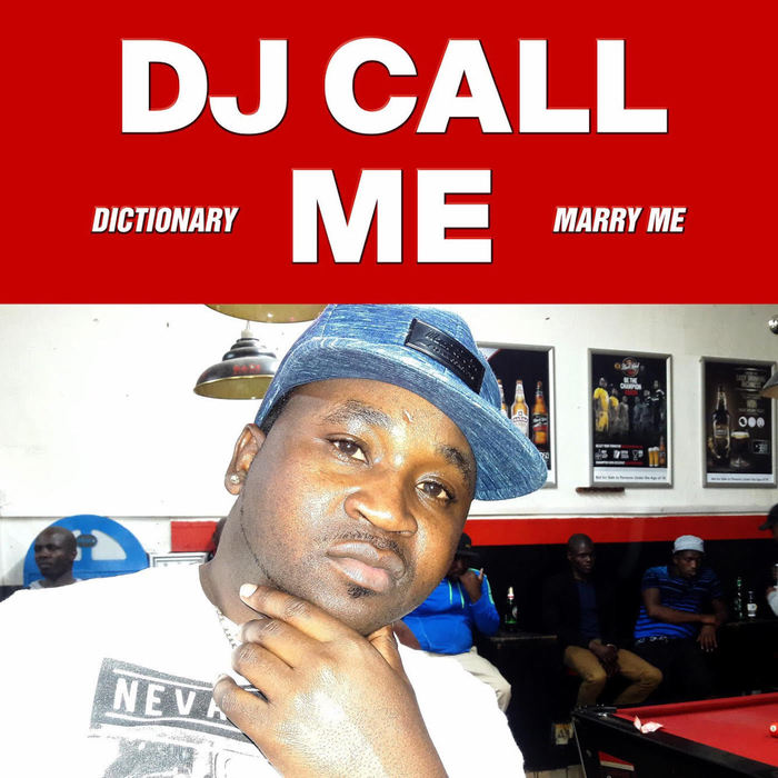 DJ CALL ME - Marry Me EP