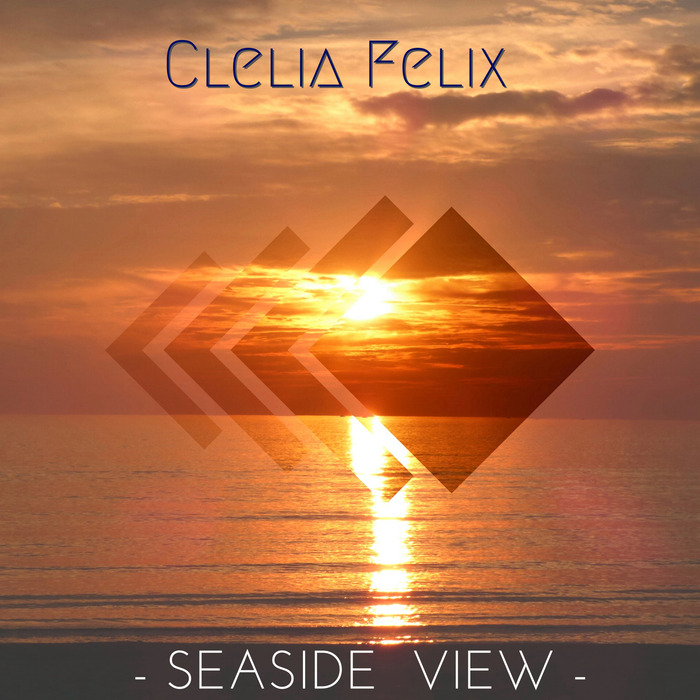 CLELIA FELIX - Seaside View