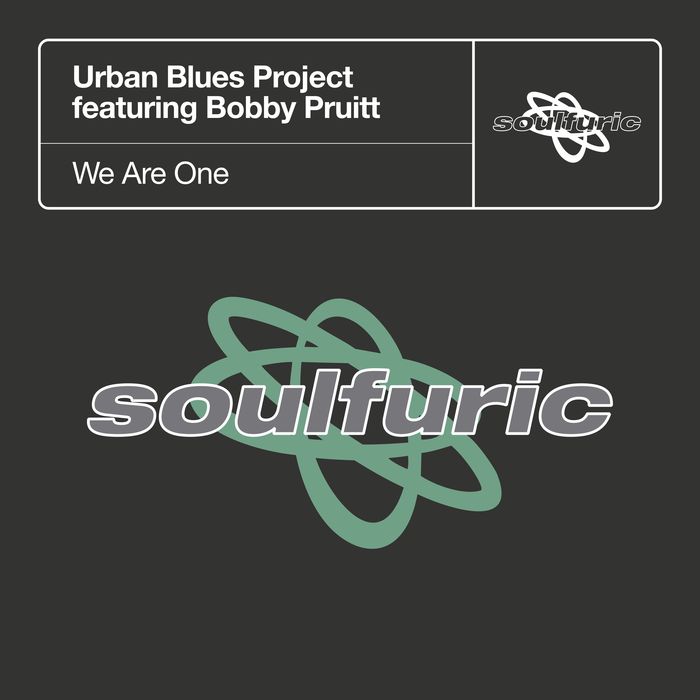 Urban Blues Project feat Bobby Pruitt - We Are One