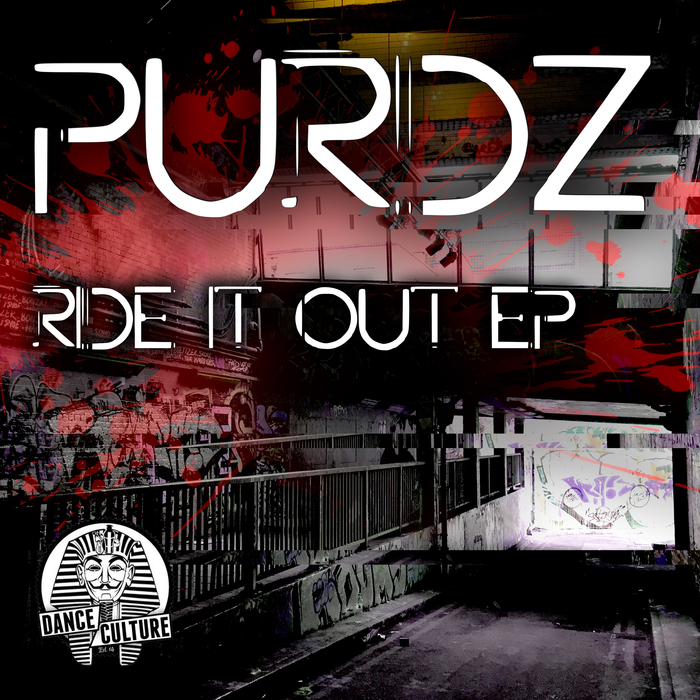 Ride It Out EP by Purdz on MP3, WAV, FLAC, AIFF & ALAC at Juno Download