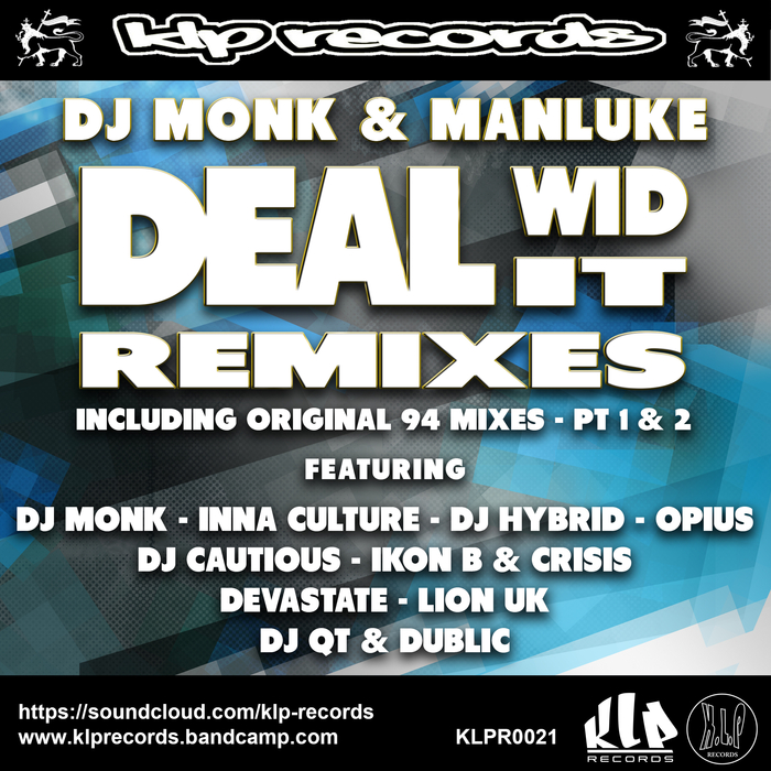 DJ MONK/MANLUKE - Deal Wid It (2018)
