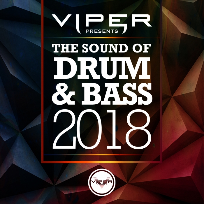 VARIOUS - The Sound Of Drum & Bass 2018 (Viper Presents)