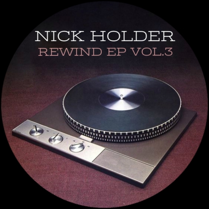 NICK HOLDER - Rewind EP Vol 3
