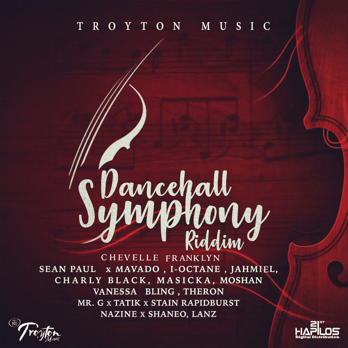 CHEVELLE FRANKLYN/SHANE O/VANESSA BLING/TROY HINDS - Dancehall Symphony Riddim Vol 2 (Explicit)
