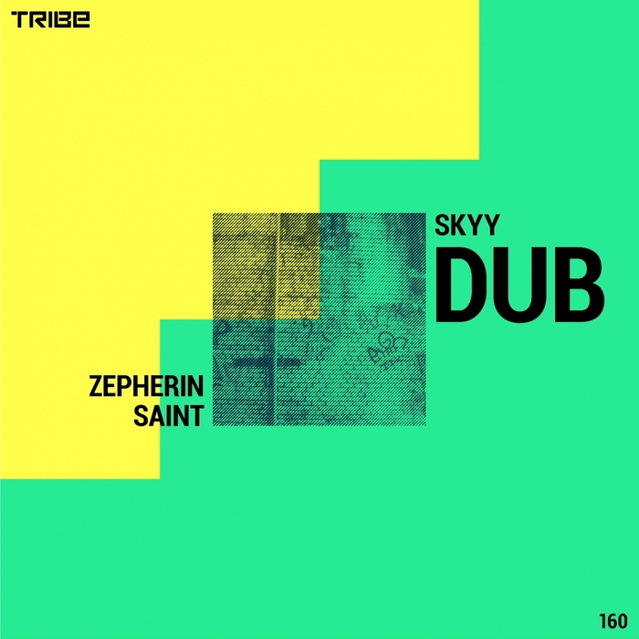 ZEPHERIN SAINT - Skyy Dub