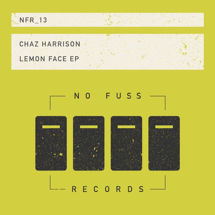 CHAZ HARRISON - Lemon Face EP