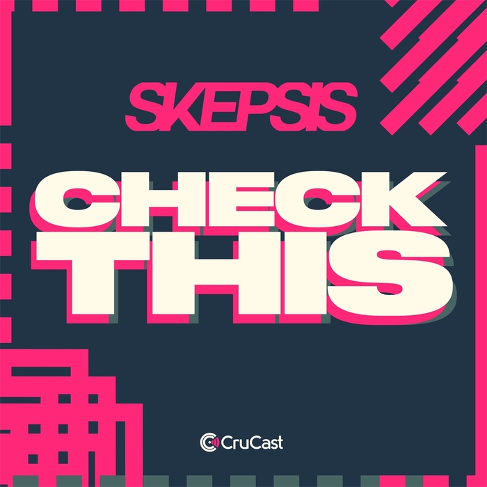 SKEPSIS - Check This