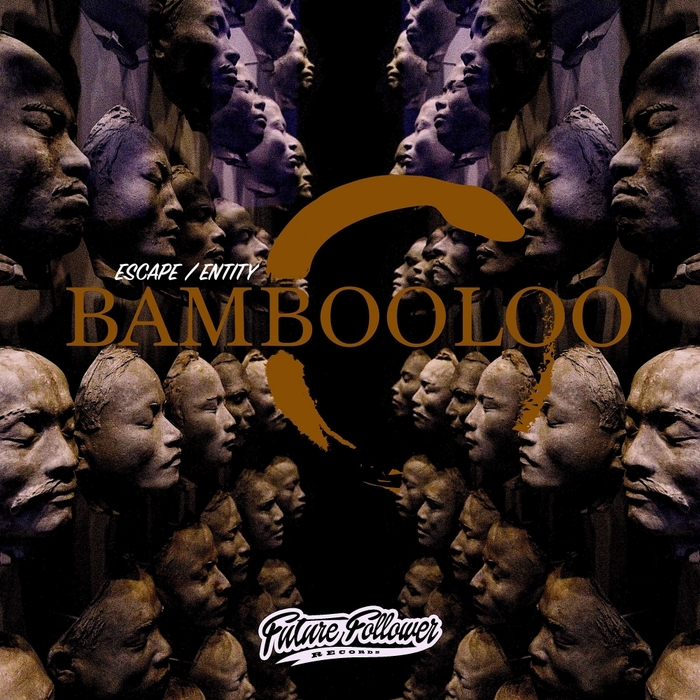 BAMBOOLOO - Escape/Entity