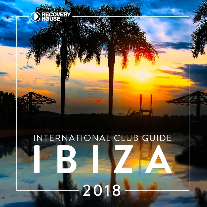 VARIOUS - International Club Guide Ibiza 2018