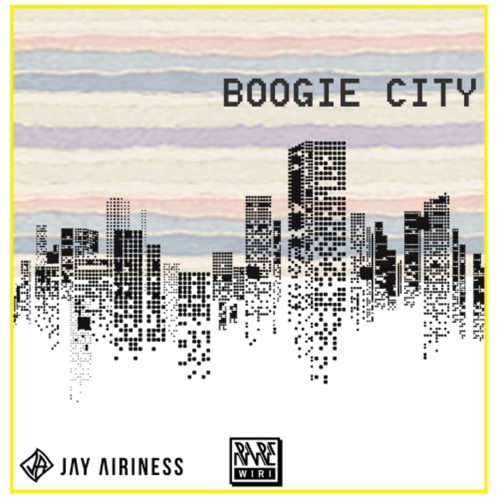 JAY AIRINESS - Boogie City