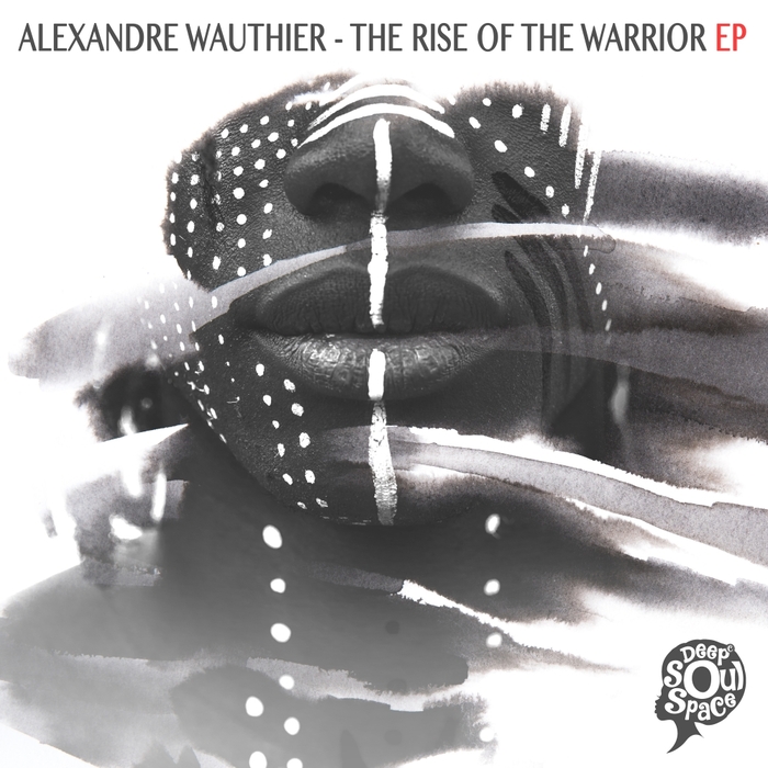 ALEXANDRE WAUTHIER - The Rise Of The Warrior EP
