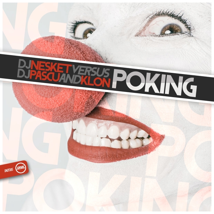 DJ NESKET vs DJ PASCU & DJ KLON - Poking