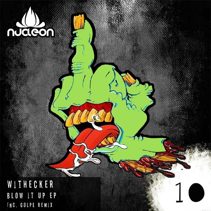WITHECKER - Blow It Up EP