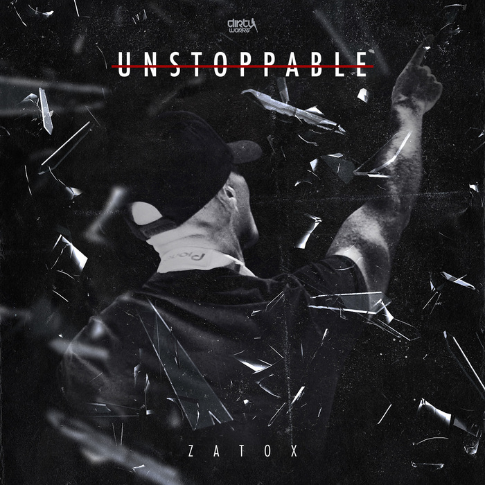 ZATOX - Unstoppable