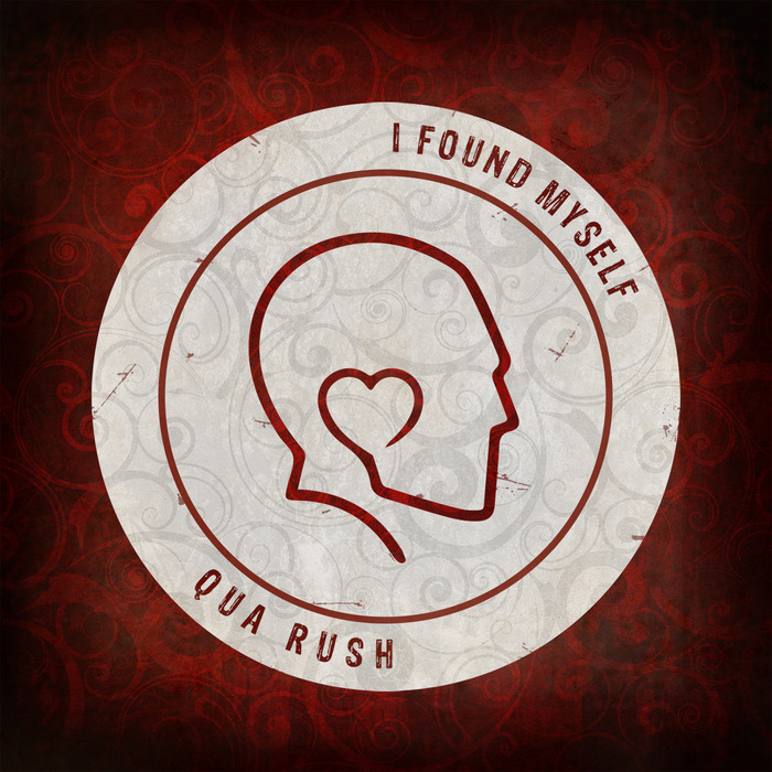 QUA RUSH - I Found Myself